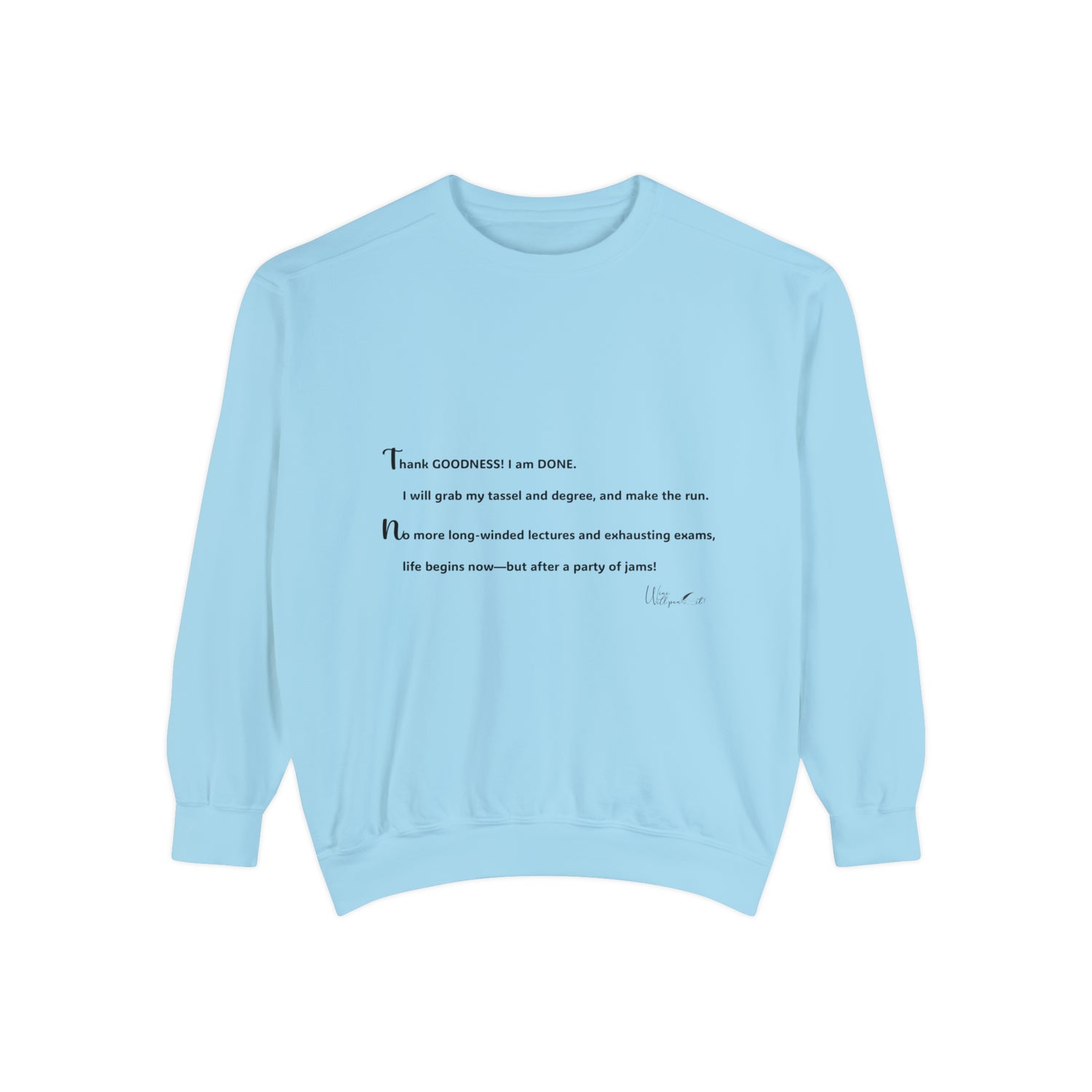 Unisex Garment-Dyed Sweatshirt